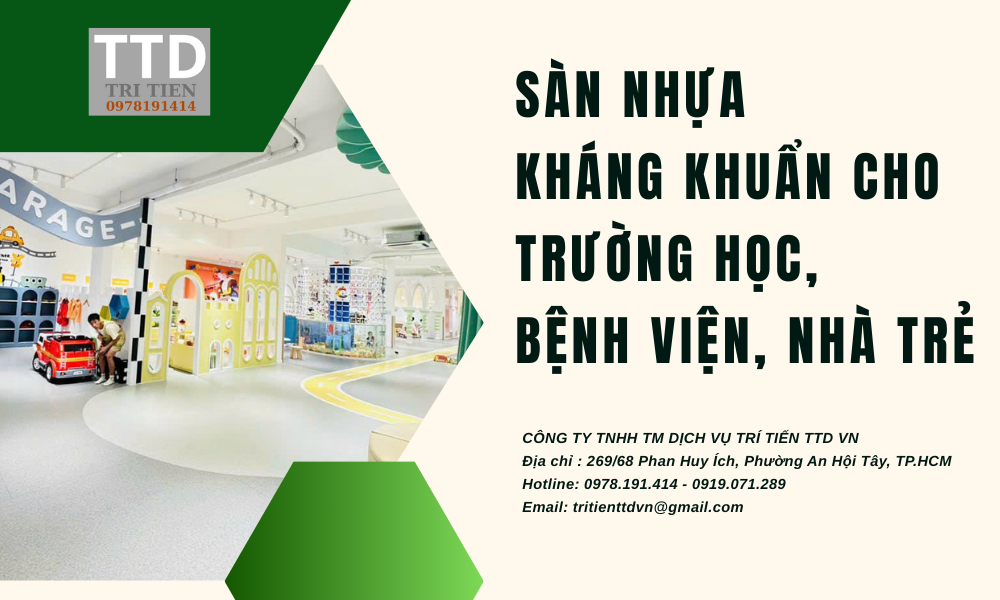 Sàn Nhựa Kháng Khuẩn Cho Trường Học, Bệnh Viện, Nhà Trẻ